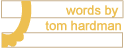 words by tom hardman